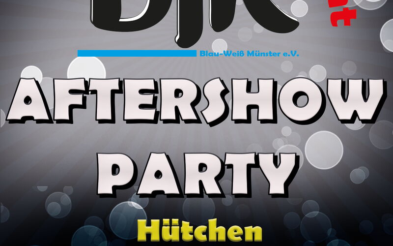 Kommt zur Aftershowparty!